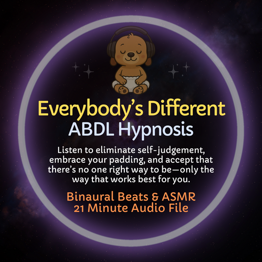 Everybody's Different ABDL Diaper Acceptance Hypnosis & ASMR