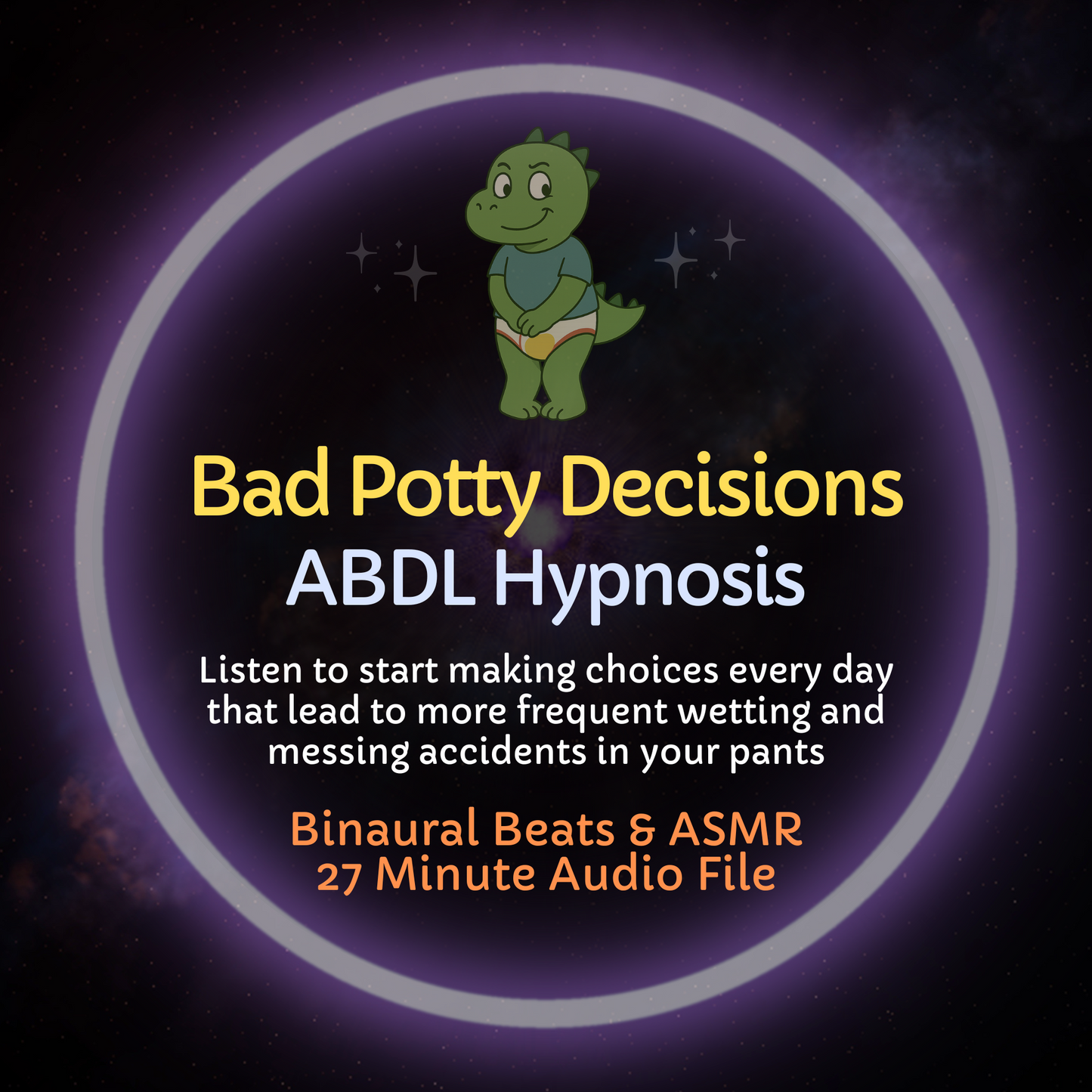 Bad Potty Decisions ABDL Hypnosis ASMR