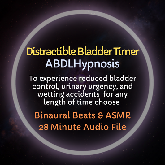 Distractible Bladder Timer ABDL Hypnosis & ASMR