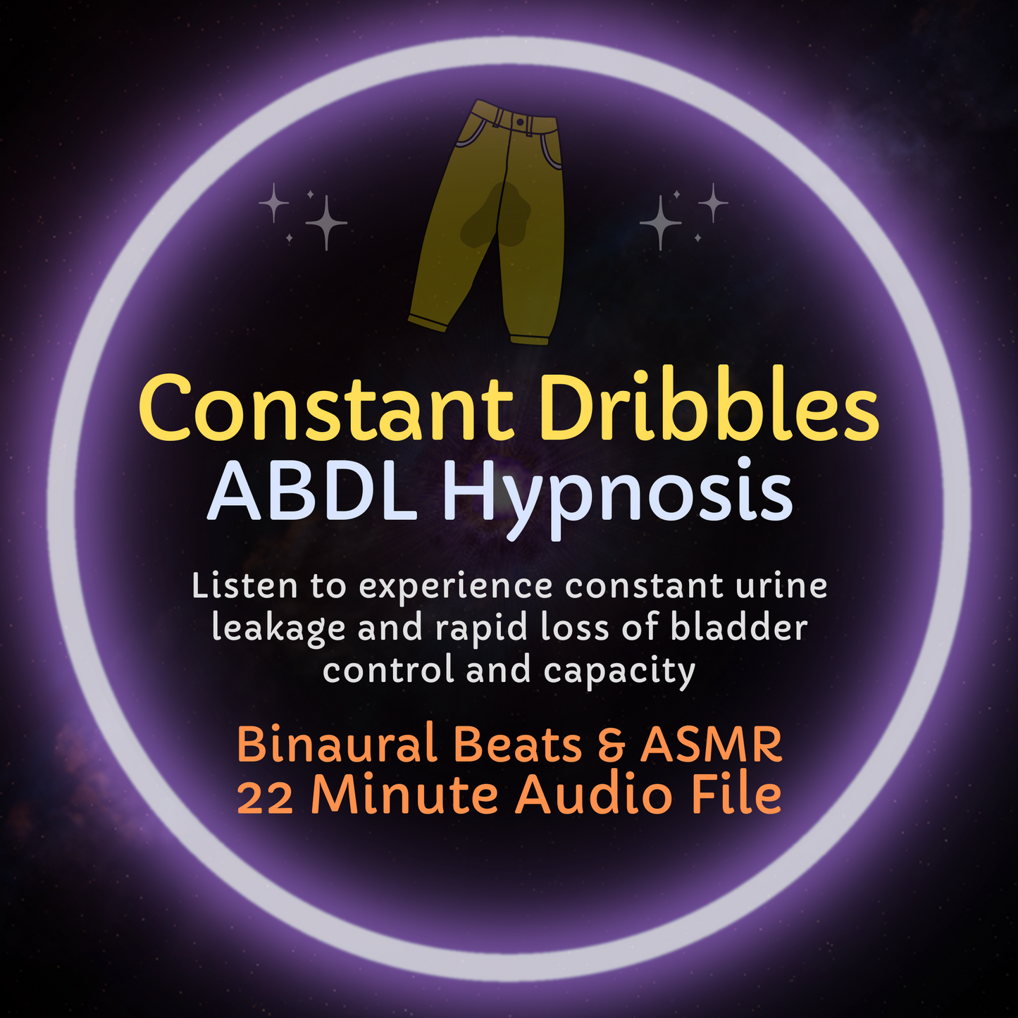 Constant Dribbles – ABDL Diaper Training ASMR Hypnosis