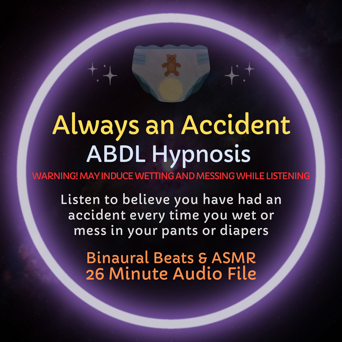 Always an Accident ABDL Hypnosis & ASMR