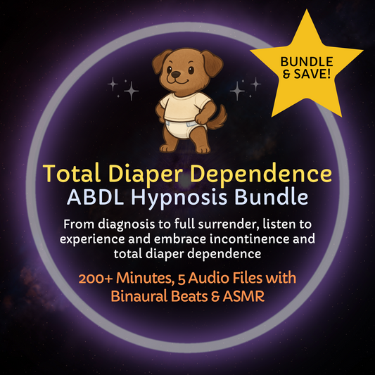 Total Diaper Dependence ABDL Hypnosis ASMR Audio Bundle