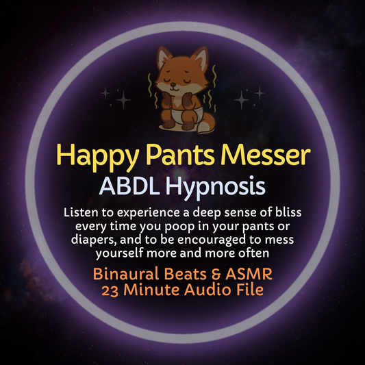Happy Pants Messer ABDL Hypnosis ASMR