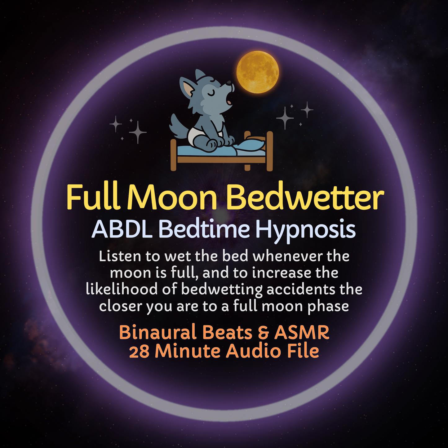 Full Moon Bedwetter ABDL Hypnosis ASMR