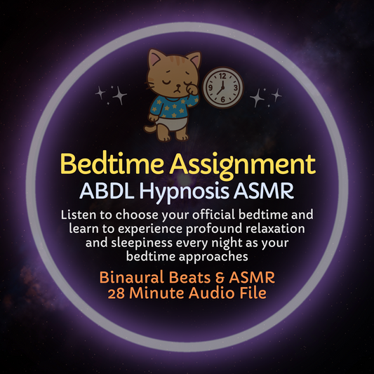 Bedtime Assignment – Littlespace Hypnosis ASMR for Obeying Your Bedtime