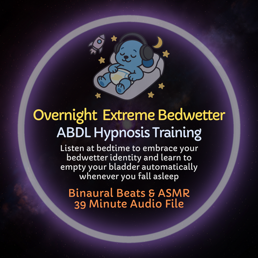 Overnight Extreme Bedwetter Hypnosis ASMR Training