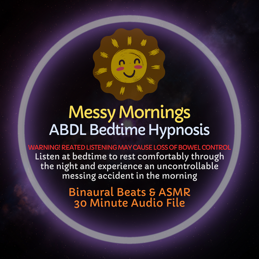 Messy Mornings ABDL Bedtime Hypnosis ASMR