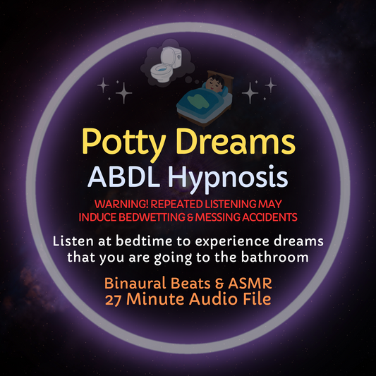 Potty Dreams ABDL Hypnosis & ASMR