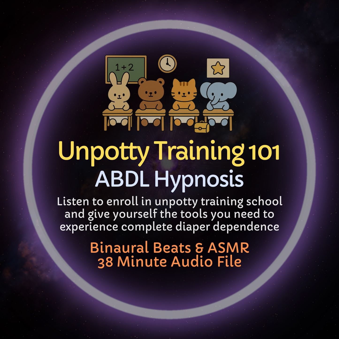 Unpotty Training 101 ABDL Hypnosis ASMR Audio Lesson