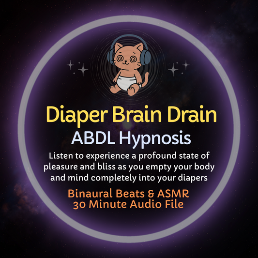Diaper Brain Drain ABDL Hypnosis ASMR