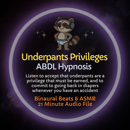 Underpants Privileges ABDL Hypnosis ASMR