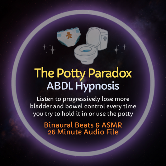 The Potty Paradox ABDL Hypnosis ASMR