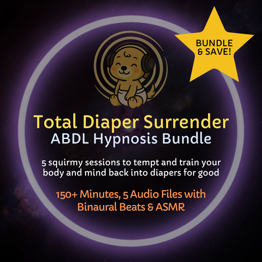 Total Diaper Surrender ABDL ASMR Hypnosis Bundle