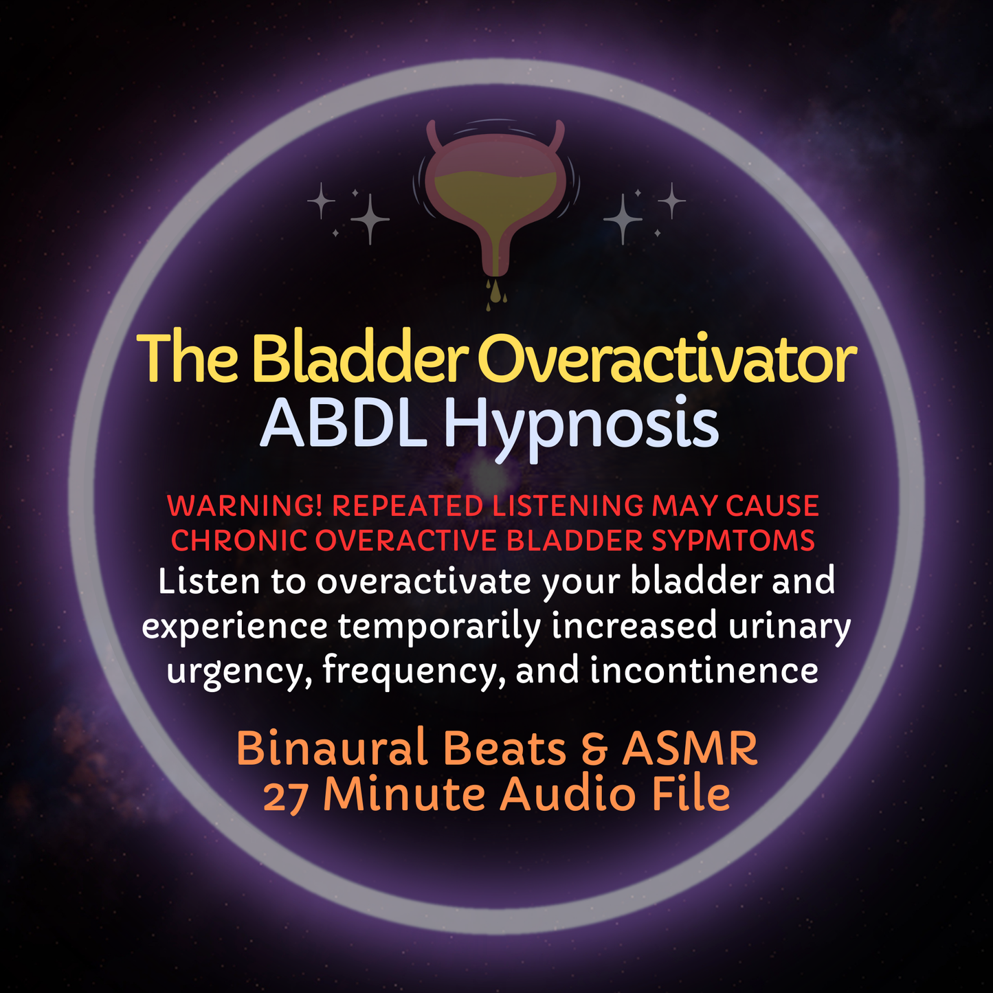 The Bladder Overactivator ABDL Hypnosis & ASMR