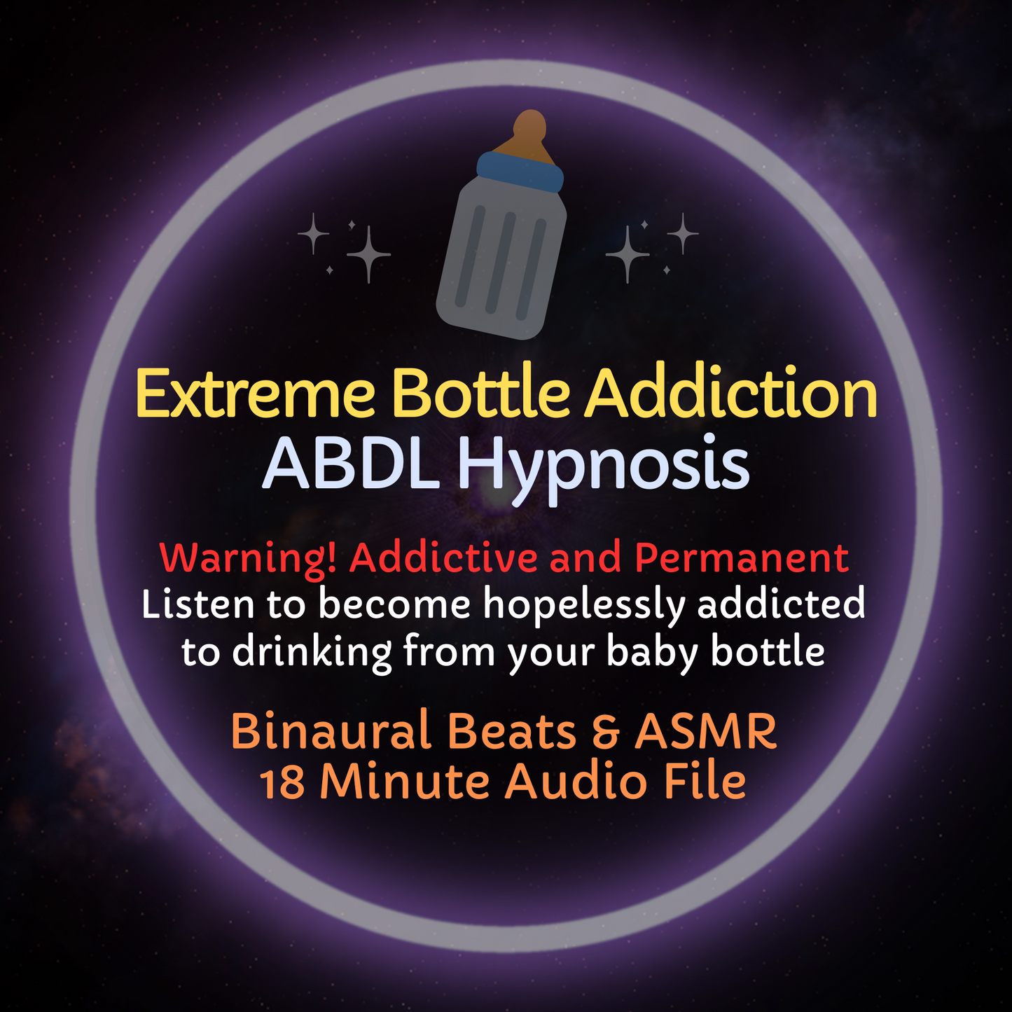Extreme Baby Bottle Addiction ABDL Hypnosis & ASMR