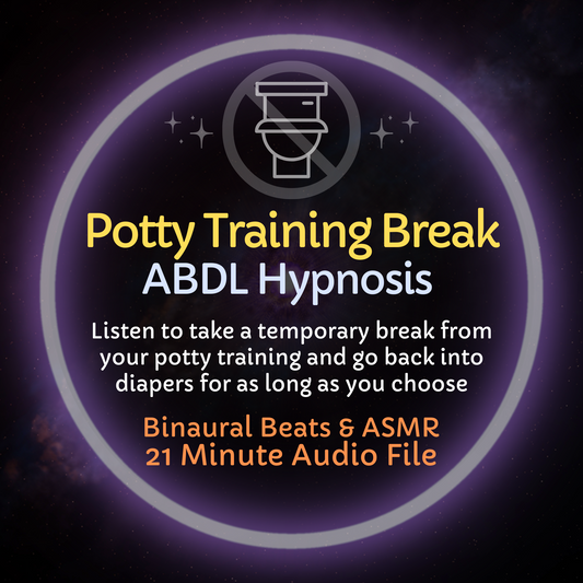 Potty Training Break ABDL Hypnosis & ASMR