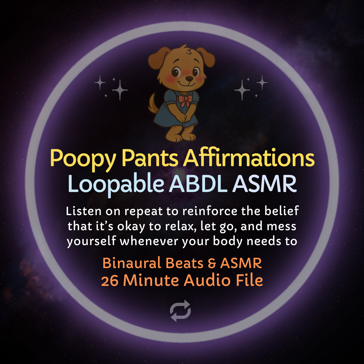 Poopy Pants Loopable Affirmations ABDL ASMR
