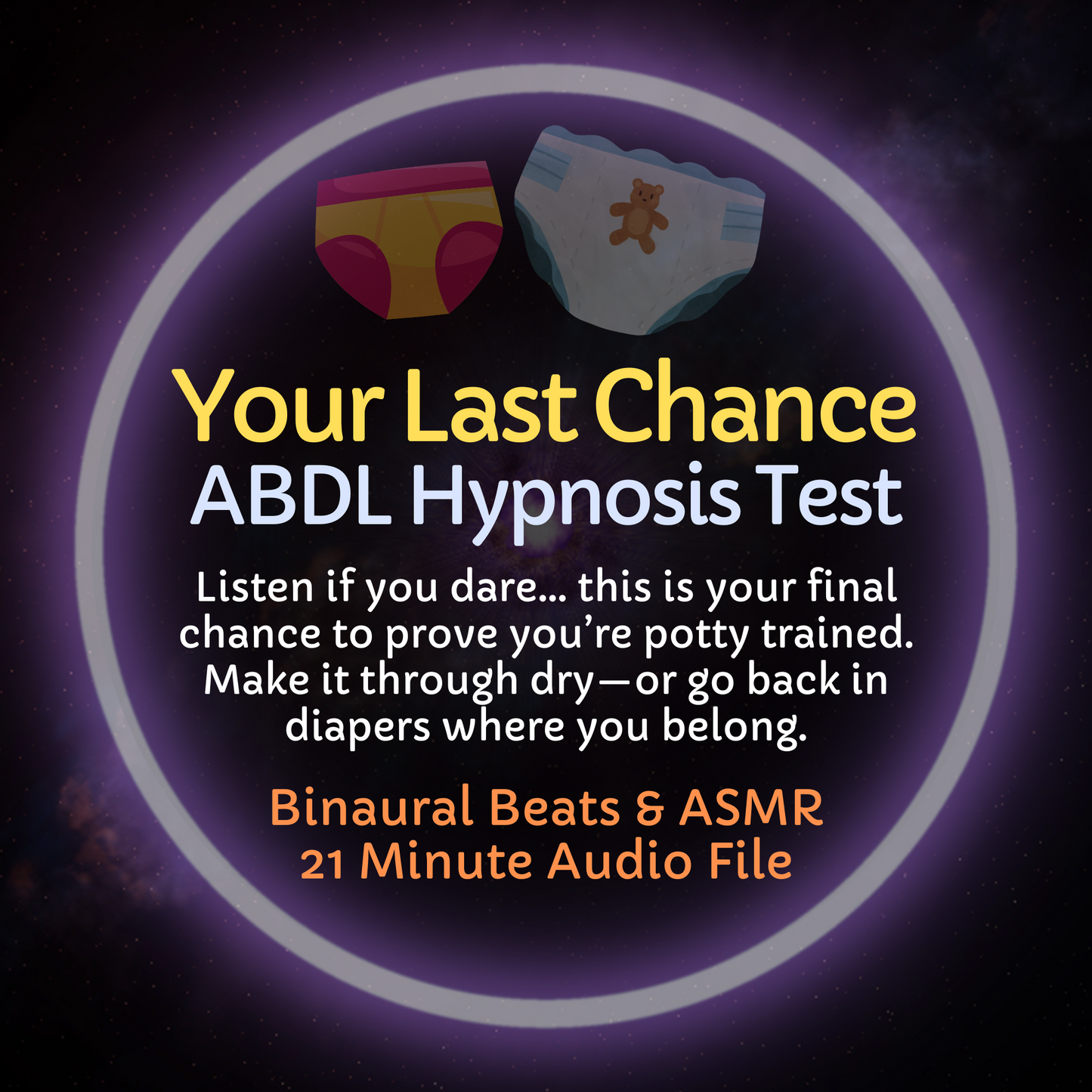 Your Last Chance ABDL Hypnosis Test