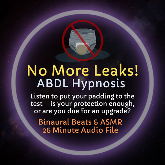 No More Leaks ABDL Hypnosis & ASMR Challenge