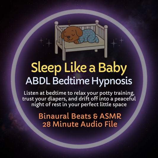 Sleep Like a Baby ABDL Bedtime Hypnosis & ASMR