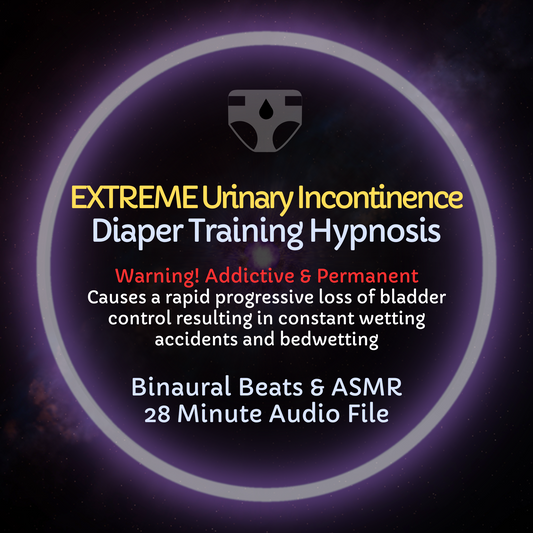 Extreme Urinary Incontinence ABDL Hypnosis & ASMR