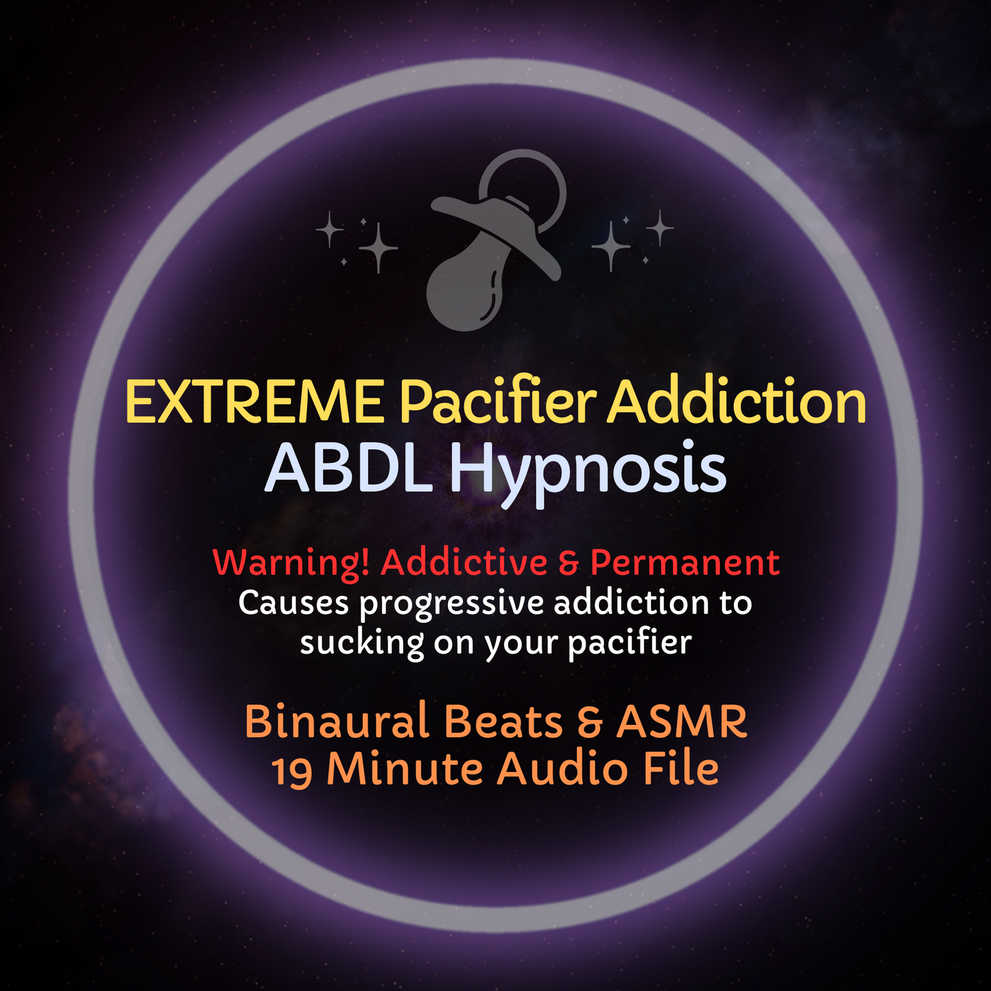 Extreme Pacifier Addiction ABDL Hypnosis & ASMR