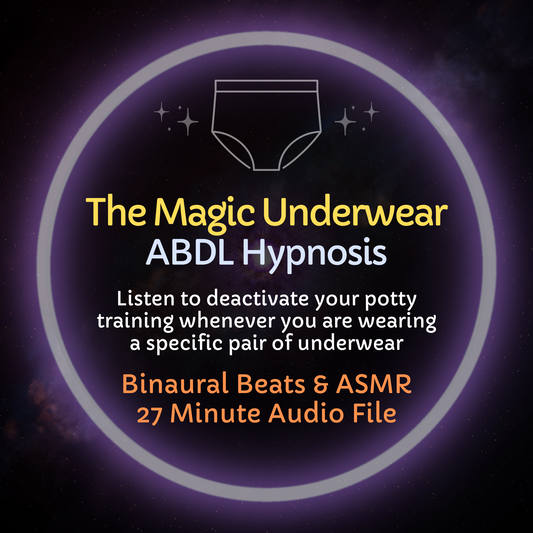 The Magic Underwear ABDL Hypnosis & ASMR