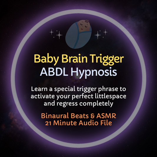 Baby Brain Trigger - ABDL Hypnosis & ASMR