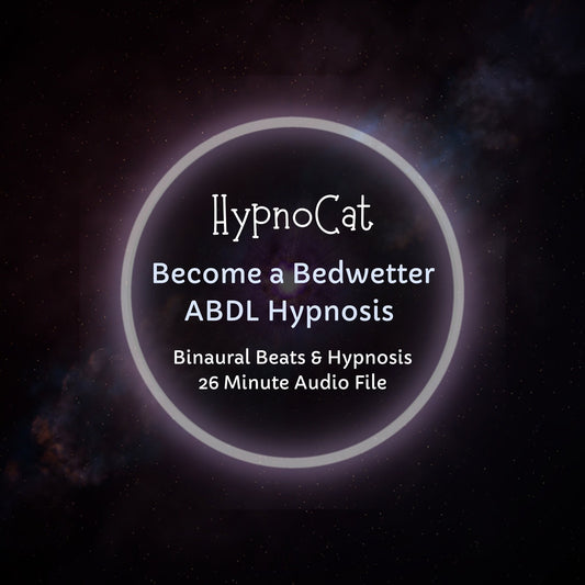 Become a Bedwetter ABDL Hypnosis & ASMR