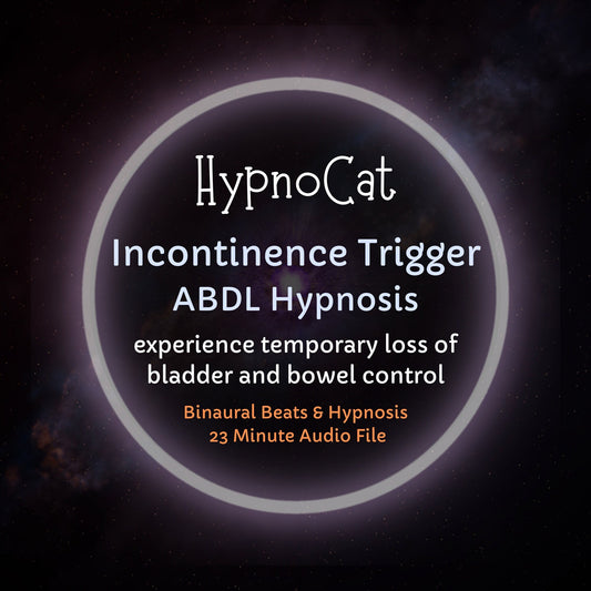 Incontinence Trigger ABDL Hypnosis