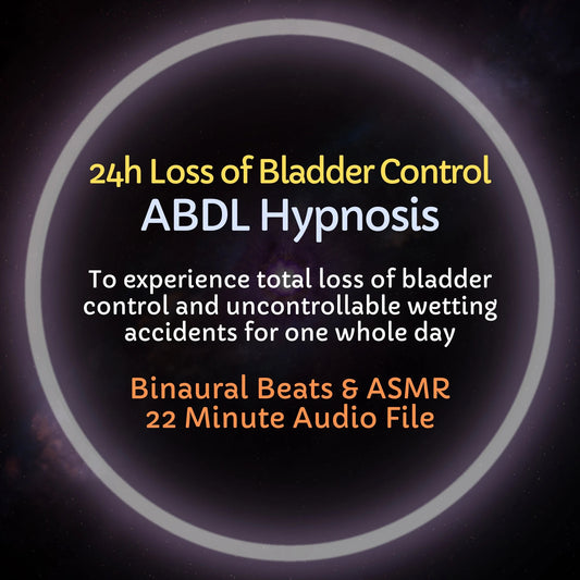 24 Hour Loss of Bladder Control ABDL Hypnosis & ASMR