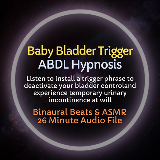 Baby Bladder Trigger ABDL Hypnosis & ASMR