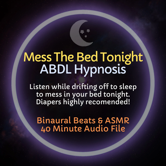 Mess the Bed Tonight! ABDL Hypnosis & ASMR
