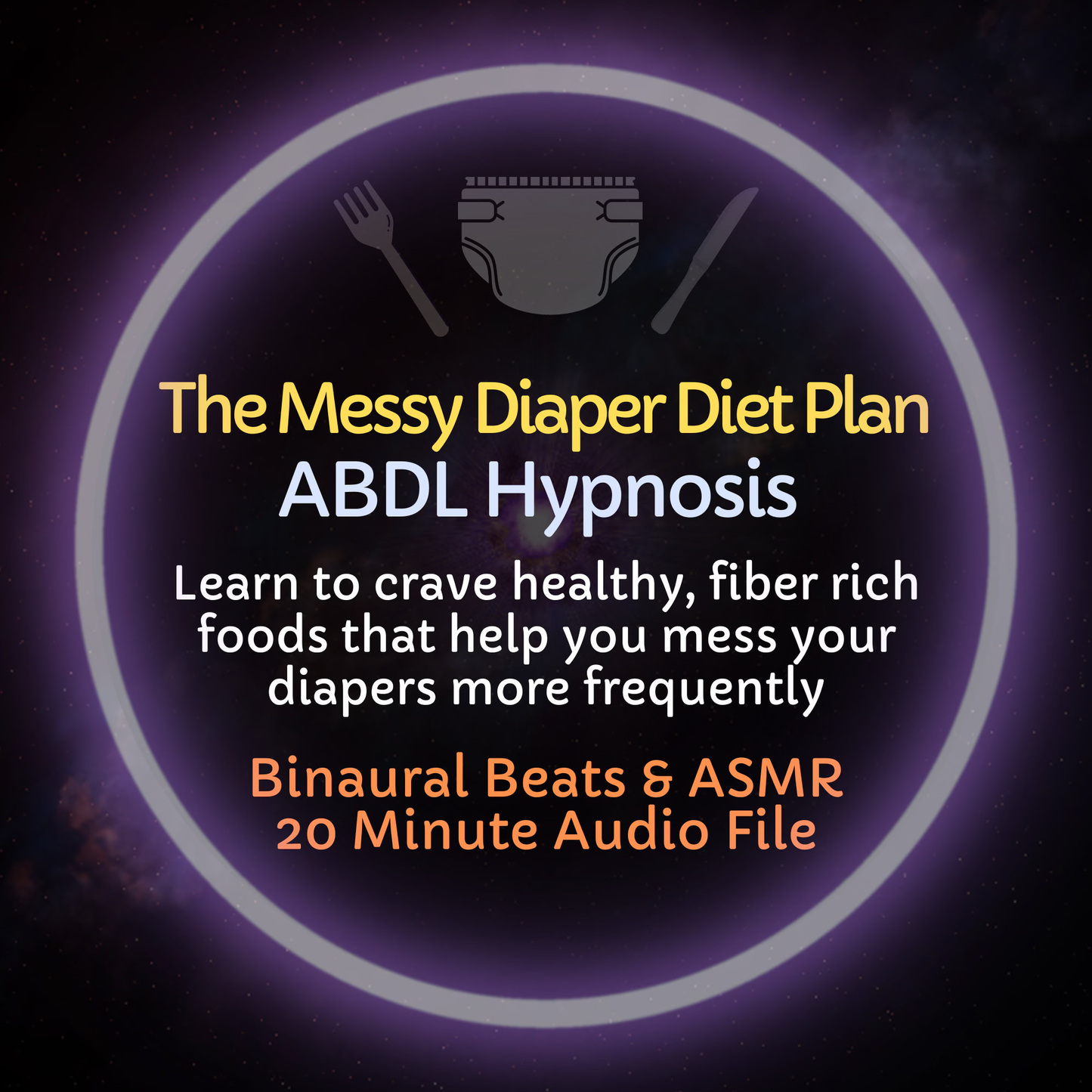 Messy Diaper Diet Plan ABDL Hypnosis & ASMR