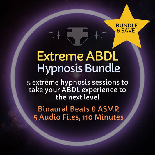 Extreme ABDL Hypnosis Bundle